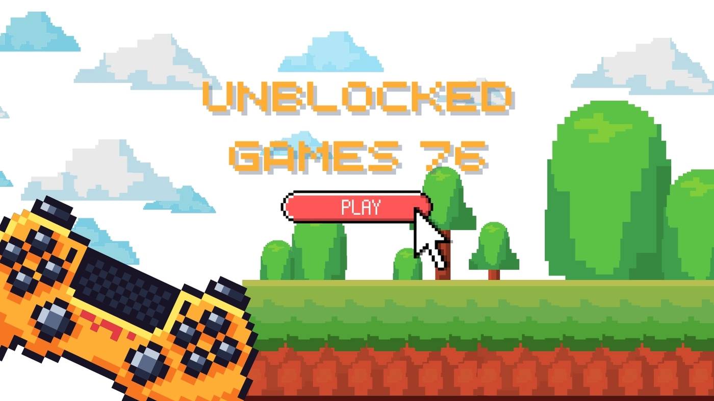 Unblocked Games 76 Best Games Website to Play at Work or School